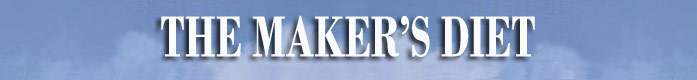 The Maker's Diet plan will change your life, health, weight loss, in 40 days